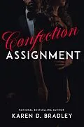 E-Book (epub) Confection Assignment von Karen D. Bradley