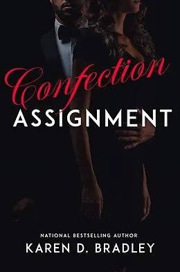 E-Book (epub) Confection Assignment von Karen D. Bradley