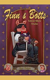 E-Book (epub) Talent Show Tricks (Finn&Botts) von Stew Knight