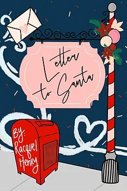 E-Book (epub) Letter to Santa von Racquel Henry