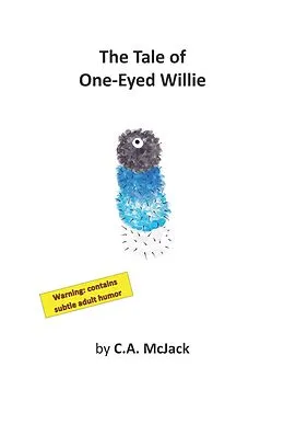 E-Book (epub) The Tale of One-Eyed Willie von C. A. McJack