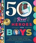 Livre Relié 50 Real Heroes for Boys de Christy Monson