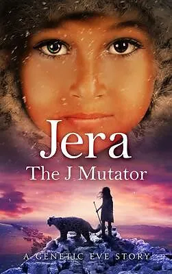 E-Book (epub) Jera: The J Mutator von Md Dunn, C. L. Kagmi