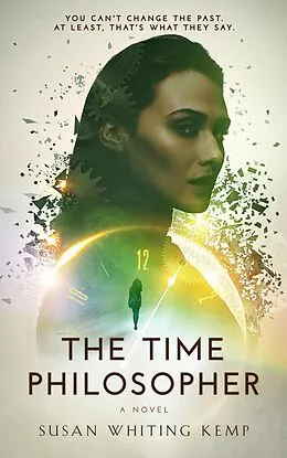 E-Book (epub) The Time Philosopher von Susan Whiting Kemp
