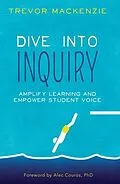 E-Book (epub) Dive into Inquiry von Trevor Mackenzie