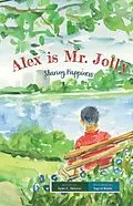 E-Book (epub) Alex is Mr. Jolly von Lynn C. Skinner