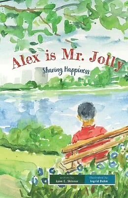 E-Book (epub) Alex is Mr. Jolly von Lynn C. Skinner