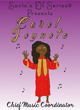 E-Book (epub) Carol Joynote, Chief Music Coordinator (Santa's Elf Series, #7) von Joe Moore