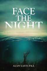 eBook (epub) Face the Night de Alan Lastufka