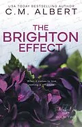 E-Book (epub) The Brighton Effect (The Truth About Love, #2) von C. M. Albert