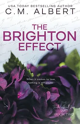 E-Book (epub) The Brighton Effect (The Truth About Love, #2) von C. M. Albert