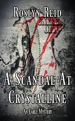 E-Book (epub) A Scandal at Crystalline von Roslyn Reid
