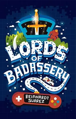 E-Book (epub) Lords of Badassery von Reinhardt Suarez