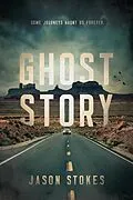E-Book (epub) Ghost Story: The Road Home von Jason Stokes