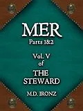 E-Book (epub) Mer (THE STEWARD, #5) von M. D. Ironz