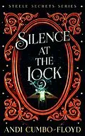 E-Book (epub) Silence at the Lock von Andi Cumbo-Floyd
