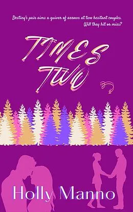 E-Book (epub) Times Two (Love Test, #2) von Holly Manno