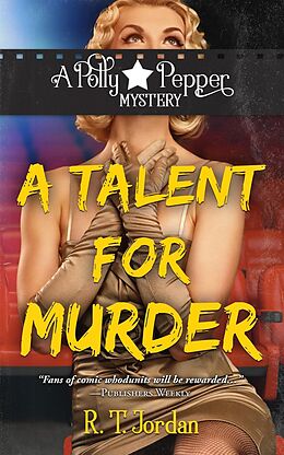 eBook (epub) A Talent for Murder (A Polly Pepper Mystery, #2) de Rt Jordan