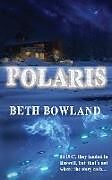 Kartonierter Einband Polaris von Beth Bowland