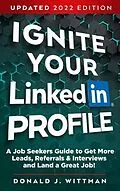 E-Book (epub) Ignite Your LinkedIn Profile von Donald Wittman