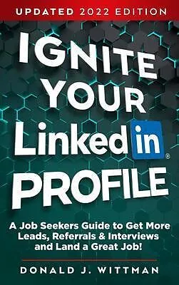 E-Book (epub) Ignite Your LinkedIn Profile von Donald Wittman