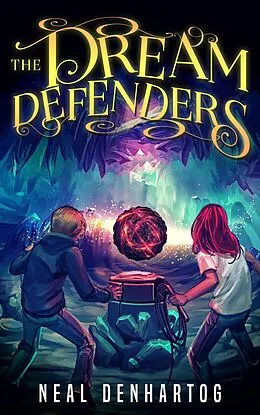 E-Book (epub) The Dream Defenders von Neal Denhartog
