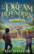 E-Book (epub) The Maze of Mizaria (The Dream Defenders) von Neal Denhartog