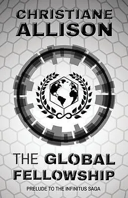 E-Book (epub) The Global Fellowship von Christiane Joy Allison