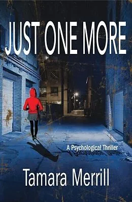 E-Book (epub) Just One More von Tamara Merrill