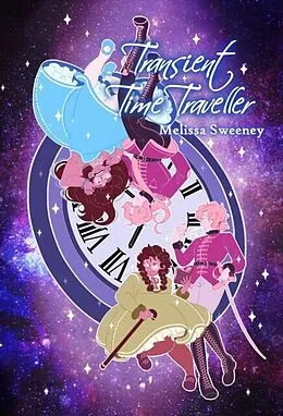 E-Book (epub) Transient Time Traveller von Melissa Sweeney