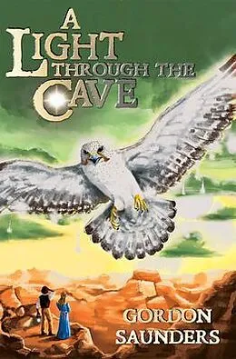 E-Book (epub) A Light through the Cave von Gordon Saunders