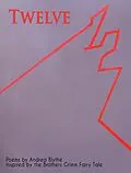 E-Book (epub) Twelve: Poems Inspired by the Brothers Grimm Fairy Tale von Andrea Blythe