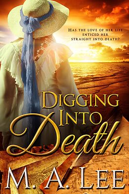 eBook (epub) Digging Into Death de M. A. Lee