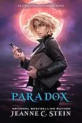 E-Book (epub) Paradox (An Anna Strong Vampire Novel Book 10) von Jeanne C. Stein