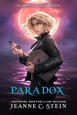 E-Book (epub) Paradox (An Anna Strong Vampire Novel Book 10) von Jeanne C. Stein