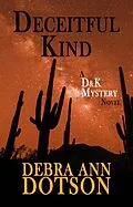 E-Book (epub) Deceitful Kind (D&K Mysteries, #1) von Debra Ann Dotson
