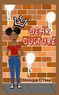 E-Book (epub) Dear Culture von Monique O'Neal