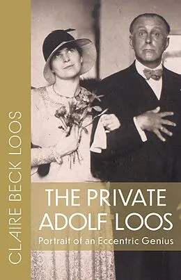 E-Book (epub) The Private Adolf Loos von Claire Beck Loos