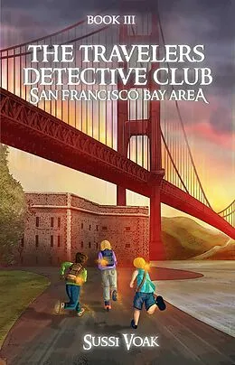E-Book (epub) The Travelers Detective Club San Francisco Bay Area von Sussi Voak