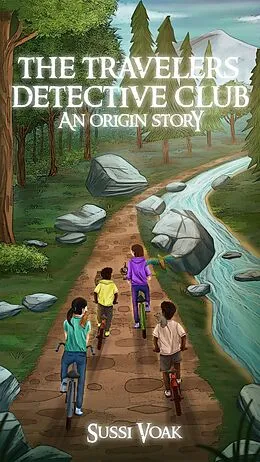 E-Book (epub) The Travelers Detective Club An Origin Story von Sussi Voak