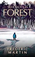 E-Book (epub) Forest (Vox Oculis, #3) von Frederic Martin