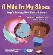 Livre Relié A Mile In My Shoes de Dalvin Josias Sejour, Ashley Josias Sejour