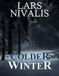 E-Book (epub) Colder Than Winter von Lars Nivalis