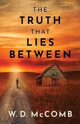 E-Book (epub) THE TRUTH THAT LIES BETWEEN von W. D. McComb