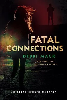 E-Book (epub) Fatal Connections von Debbi Mack