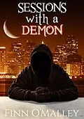 E-Book (epub) Sessions with a Demon von Finn O'Malley