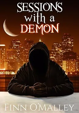 E-Book (epub) Sessions with a Demon von Finn O'Malley