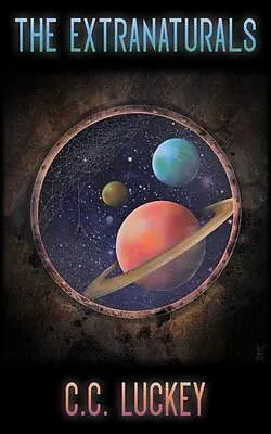 E-Book (epub) The Extranaturals von C. C. Luckey