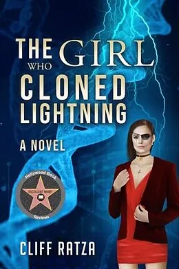 E-Book (epub) The Girl Who Cloned Lightning von Cliff Ratza