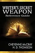 E-Book (epub) Writer's Secret Weapon: Reference Guide von Cheyenne Mccray, H. D. Thomson